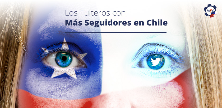 Twitteros con Más Seguidores en Chile