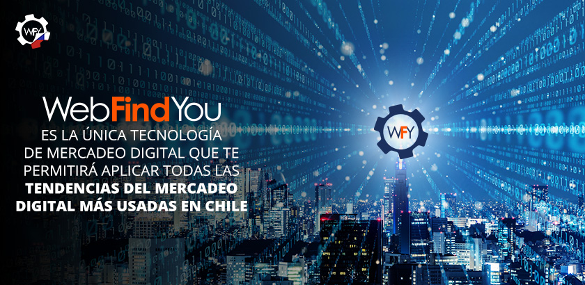 WebFindYou te Ayuda a Aplicar las Tendencias del Mercadeo Digital