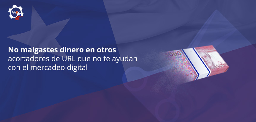 No Malgastes Dinero en Otros Acortadores de URL que No te Ayudan Con Mercadeo Digital