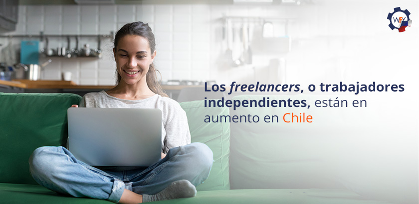 Los Freelancers o Trabajadores Independientes Están en Aumento en Chile