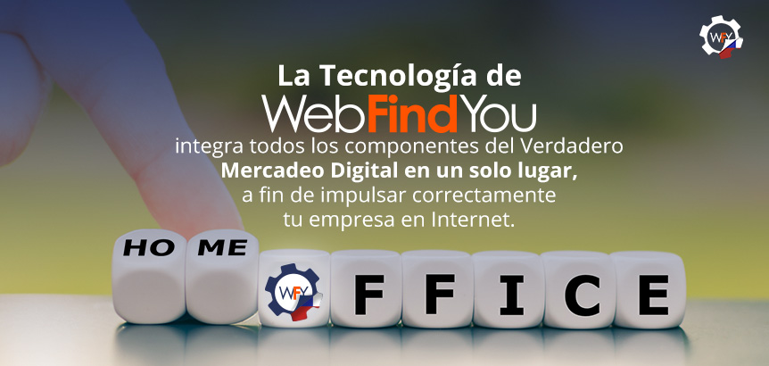 Dedo ndice Toca Dados que Forman la Palabra Home Office con Logo de WebFindYou