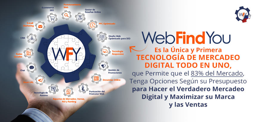 WebFindYou es la Única y Primera Tecnología de Mercadeo Digital Todo en Uno en Chile