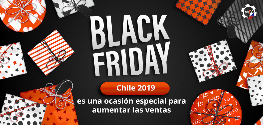 El Black Friday Chile 2019 es una Ocasin Especial Para Aumentar las Ventas