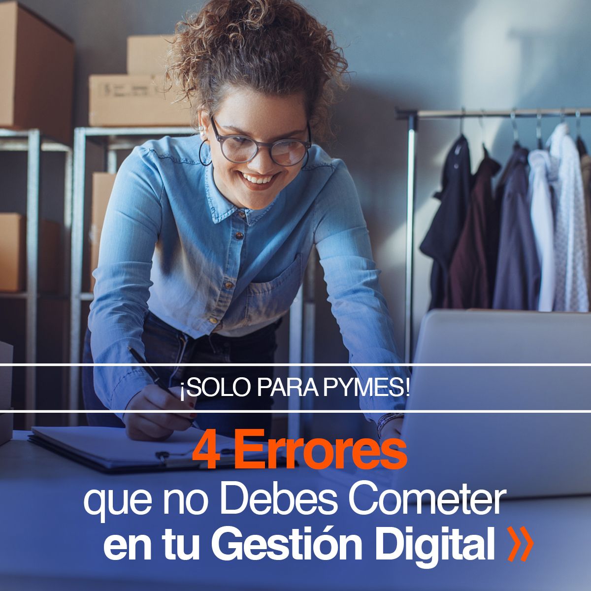 ¡SOLO PARA PYMES!  4 Errores que no Debes Cometer en tu Gestión Digital