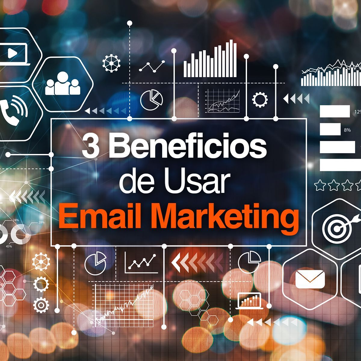 3 Beneficios de Usar Email Marketing