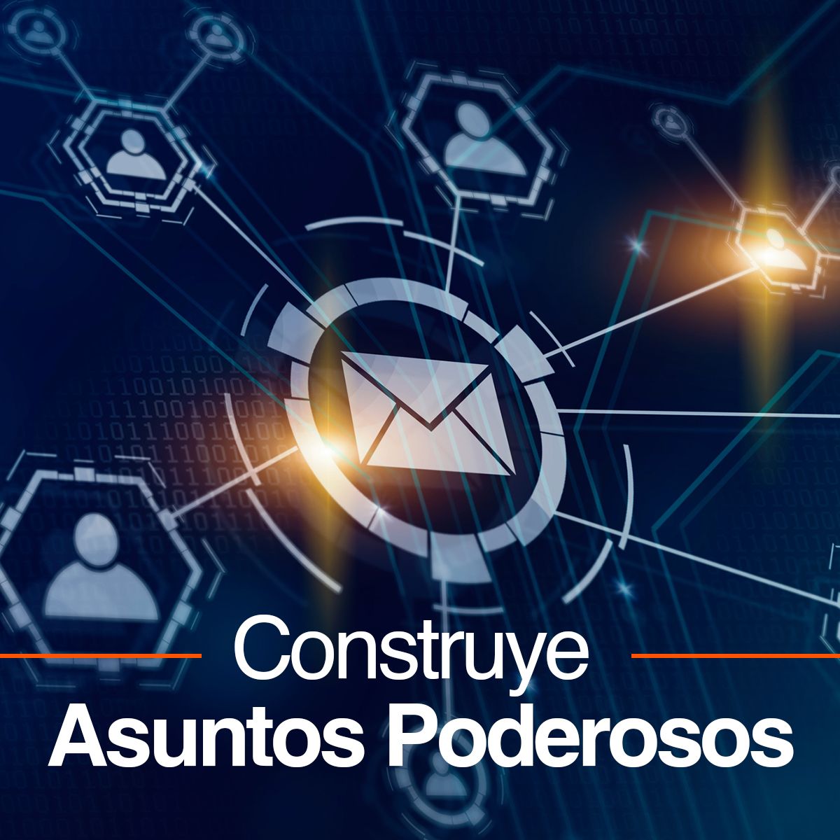 Construye Asuntos Poderosos