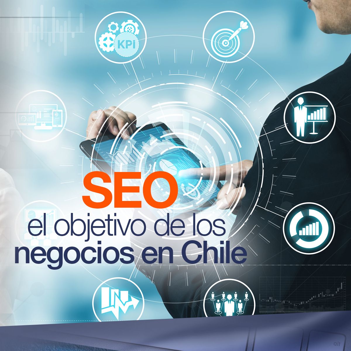SEO el objetivo de los negocios en Chile