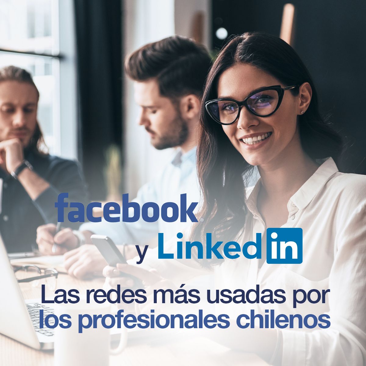 Facebook y Linkedin son las redes más usadas por los profesionales chilenos