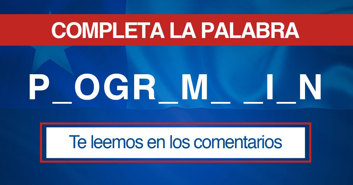 ¡Completa! P_OGR_M_ _I_N