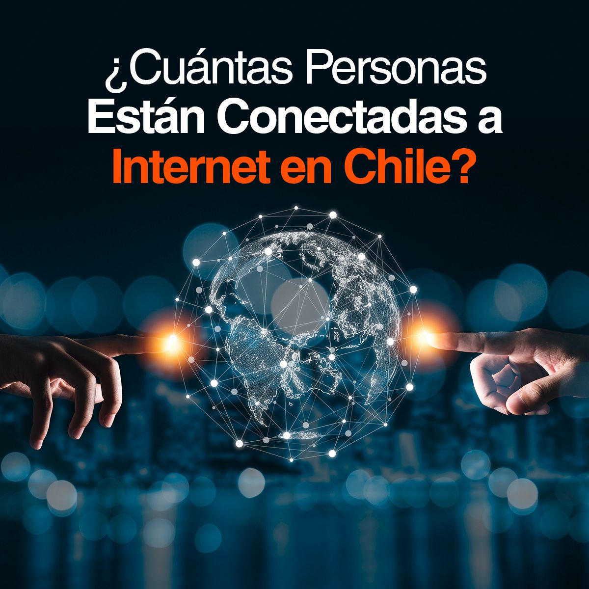 ¿Cuántas Personas Están Conectadas a Internet en Chile?