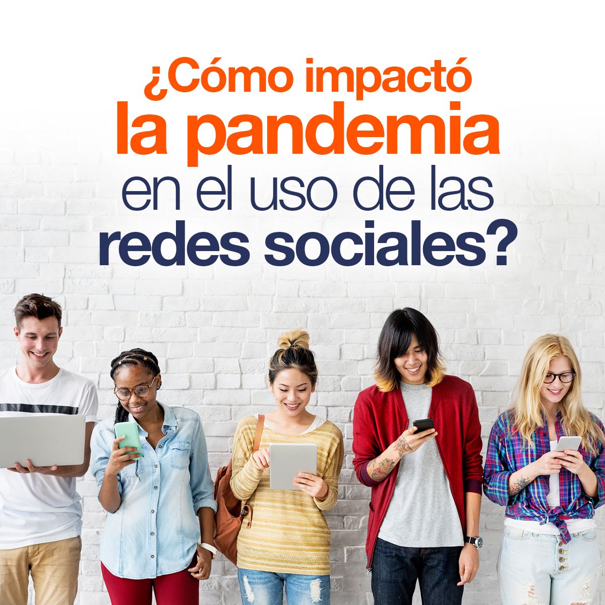 ¿Cómo impactó la pandemia en el uso del social media?