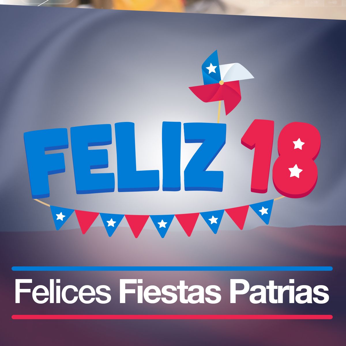 Felices Fiestas Patrias