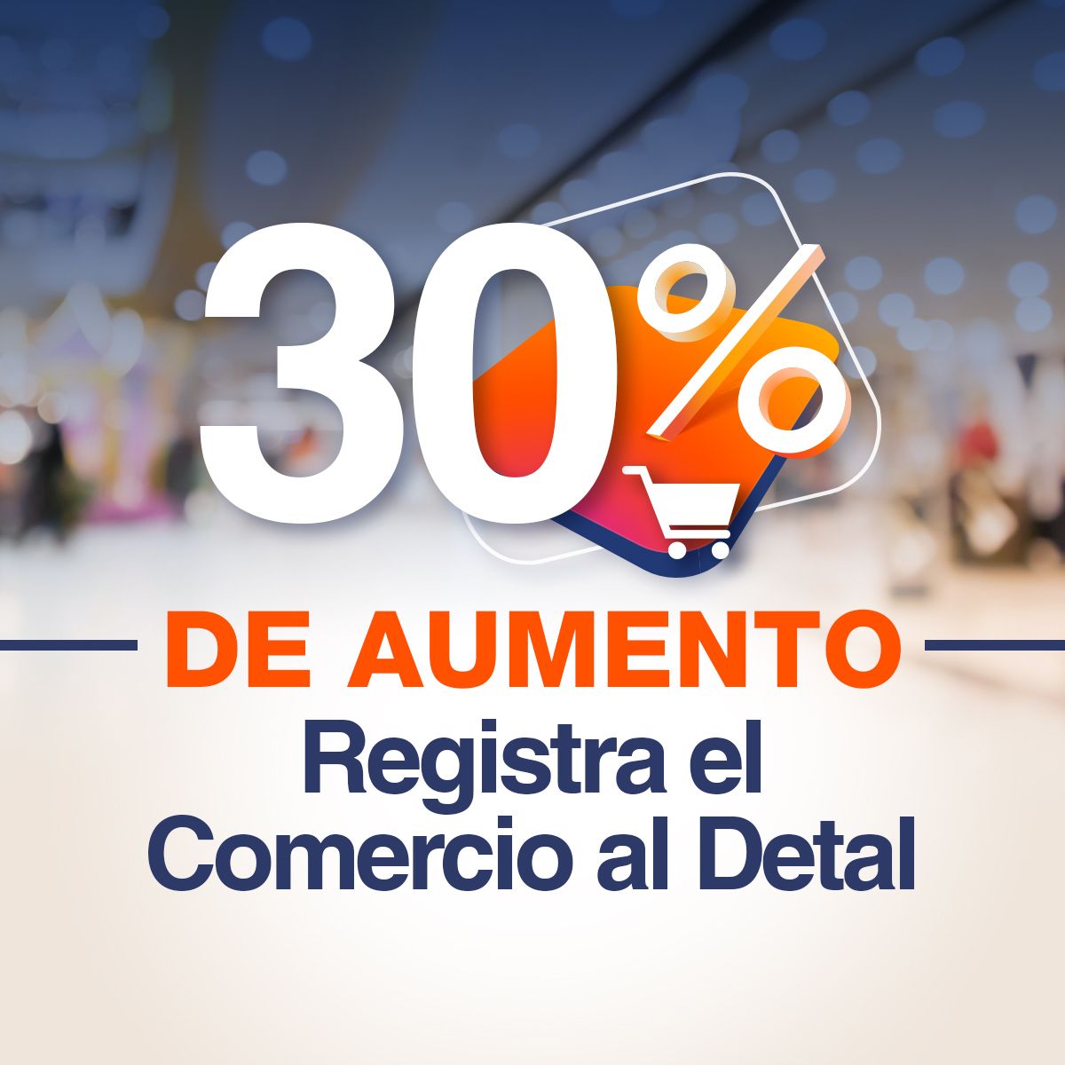 30% de Aumento Registra el Comercio al Detal