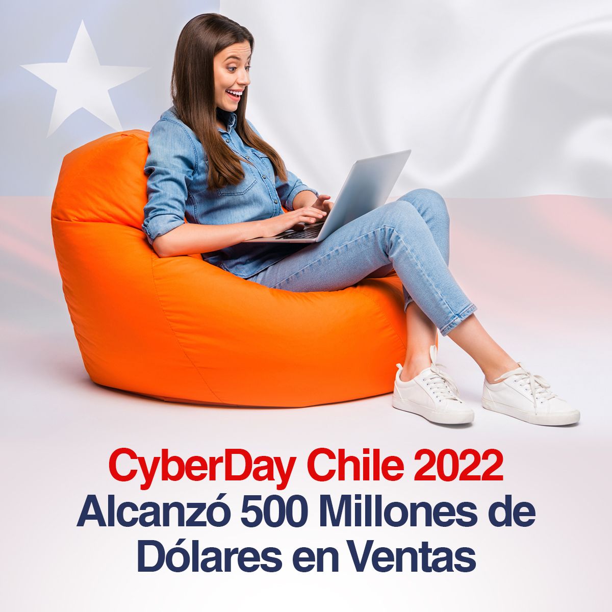 CyberDay Chile 2022 Alcanzó 500 Millones de Dólares en Ventas