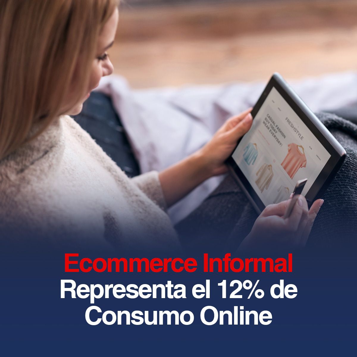 Ecommerce Informal Representa el 12% de Consumo Online