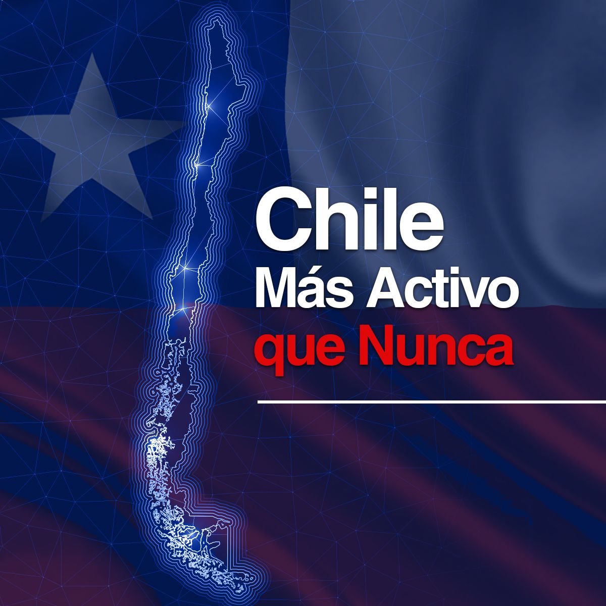 Chile Más Activo que Nunca