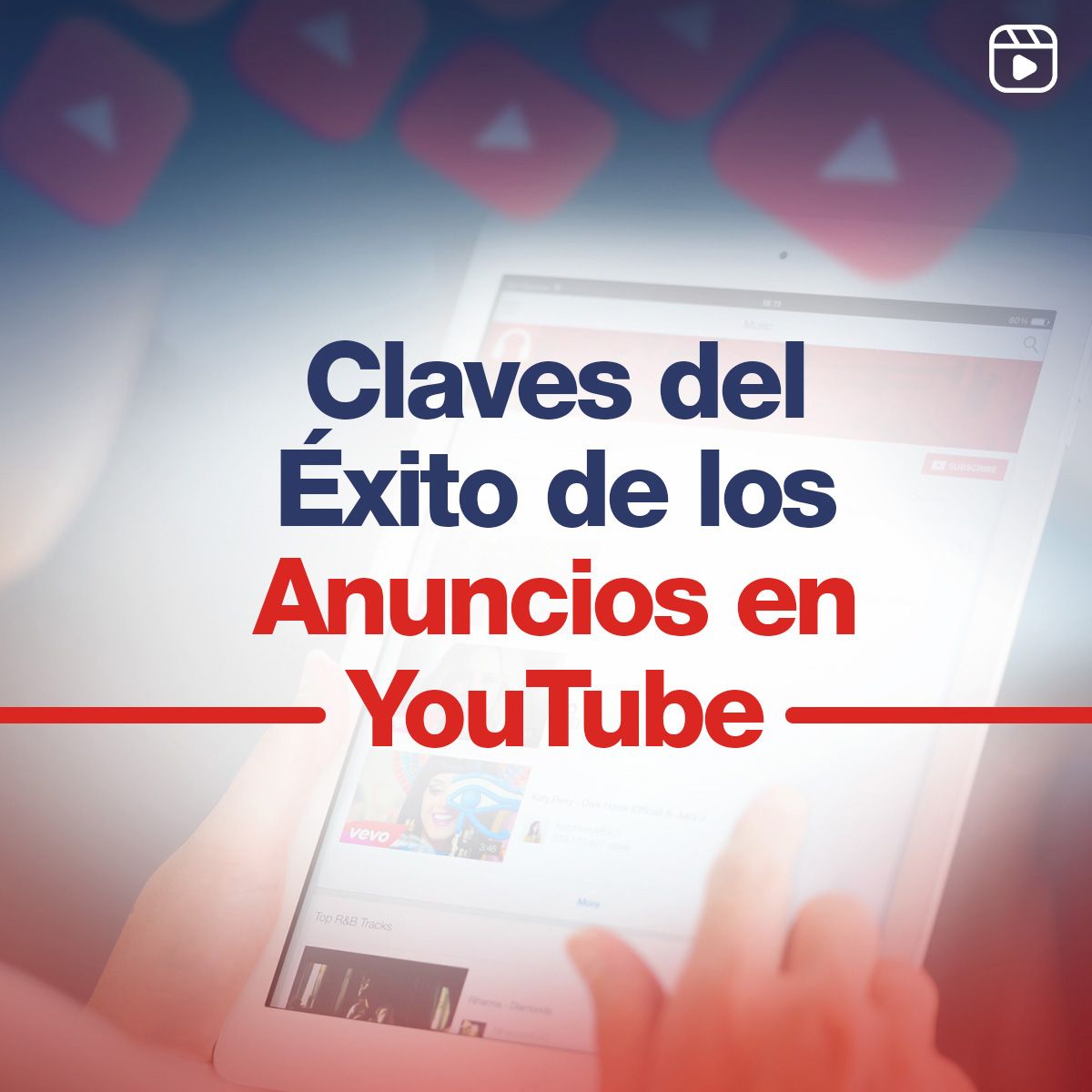 Claves del Éxito de los Anuncios en YouTube