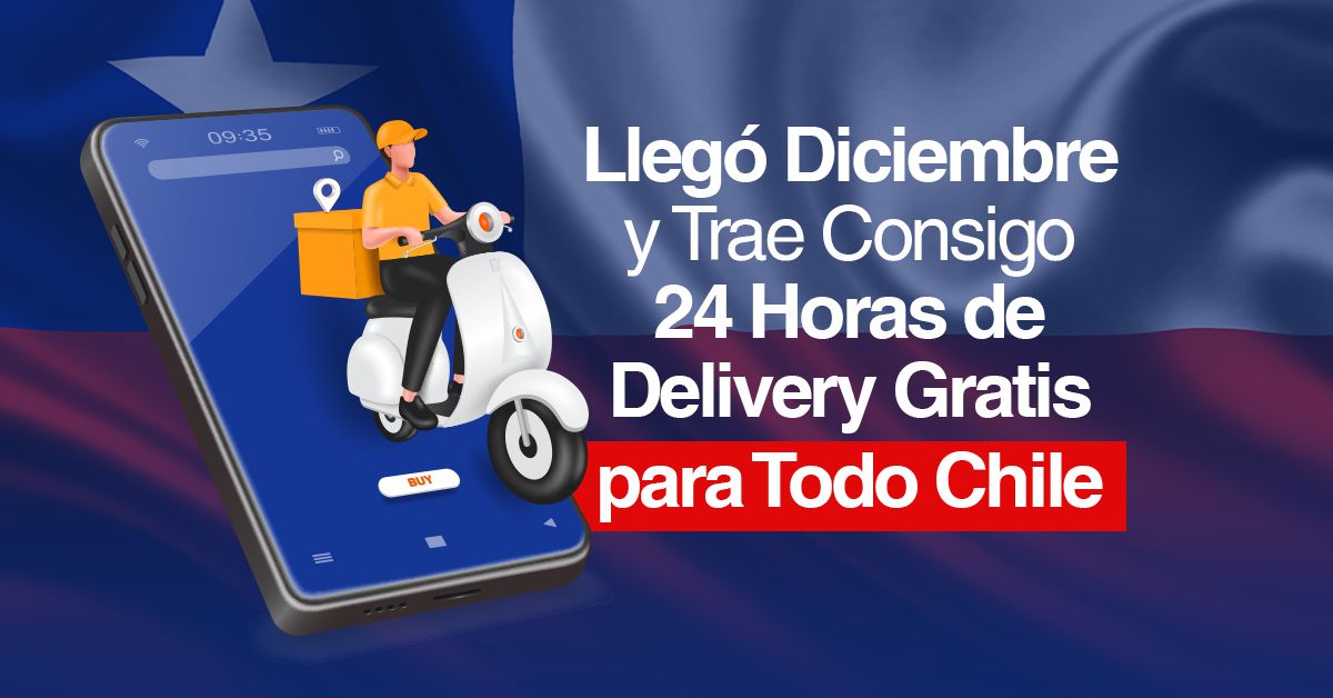 Llegó Diciembre y Trae Consigo 24 Horas de Delivery Gratis para Todo Chile
