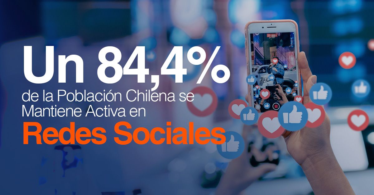 Un 84,4% de la Población Chilena se Mantiene Activa en Redes Sociales