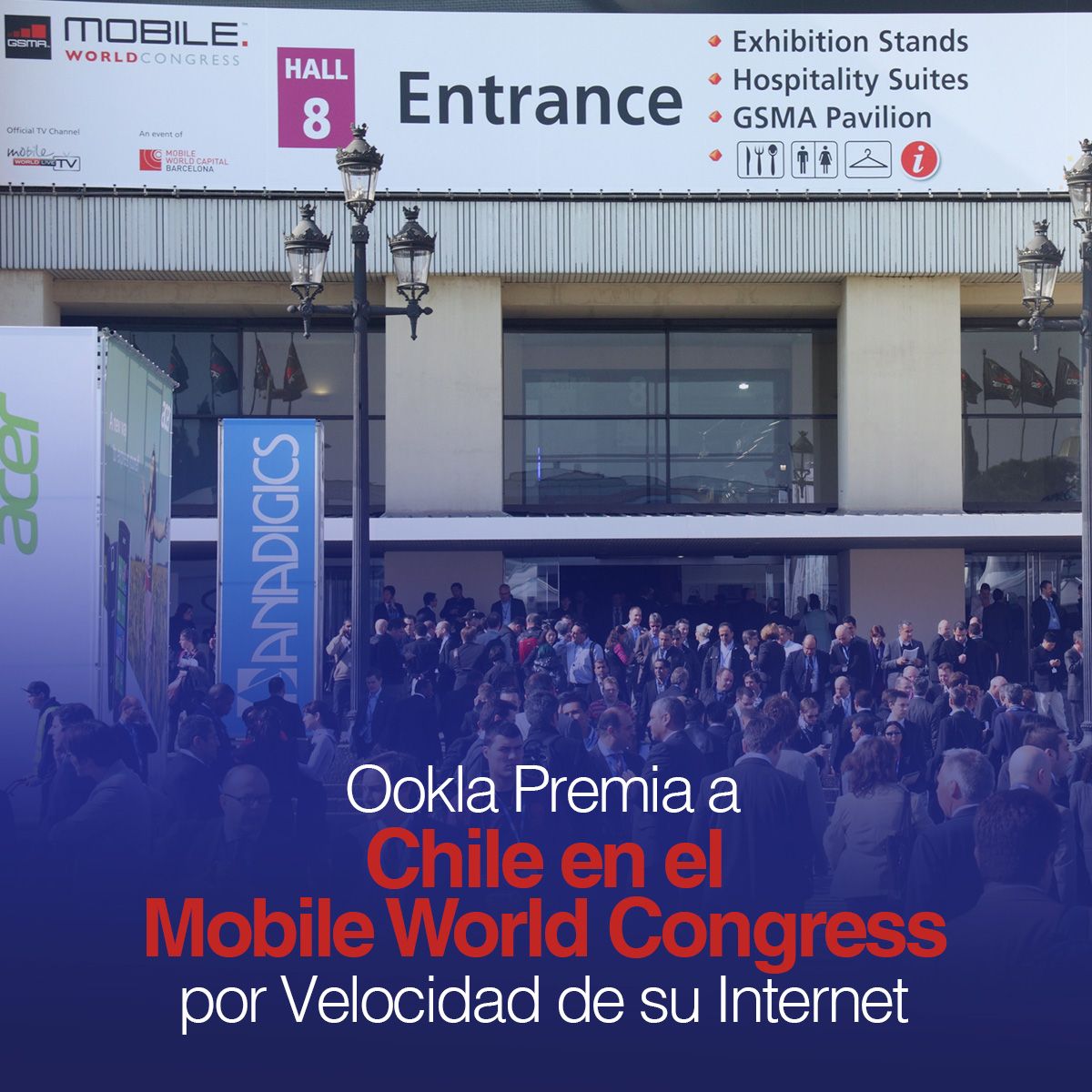 Ookla Premia a Chile en el Mobile World Congress por Velocidad de su Internet