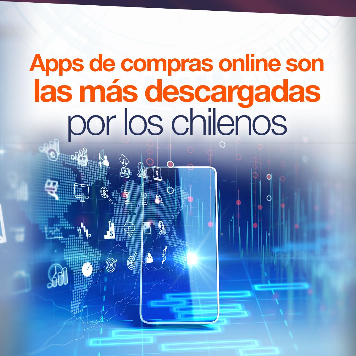 Apps de compras online son las más descargadas por los chilenos