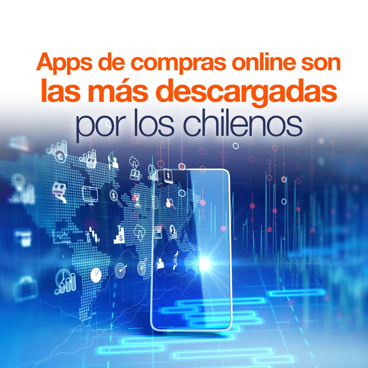 Apps de compras online son las más descargadas por los chilenos