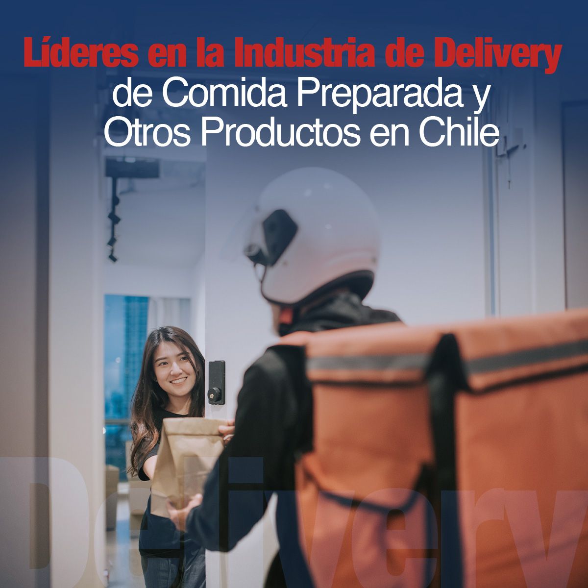 Líderes en la Industria de Delivery de Comida Preparada y Otros Productos en Chile