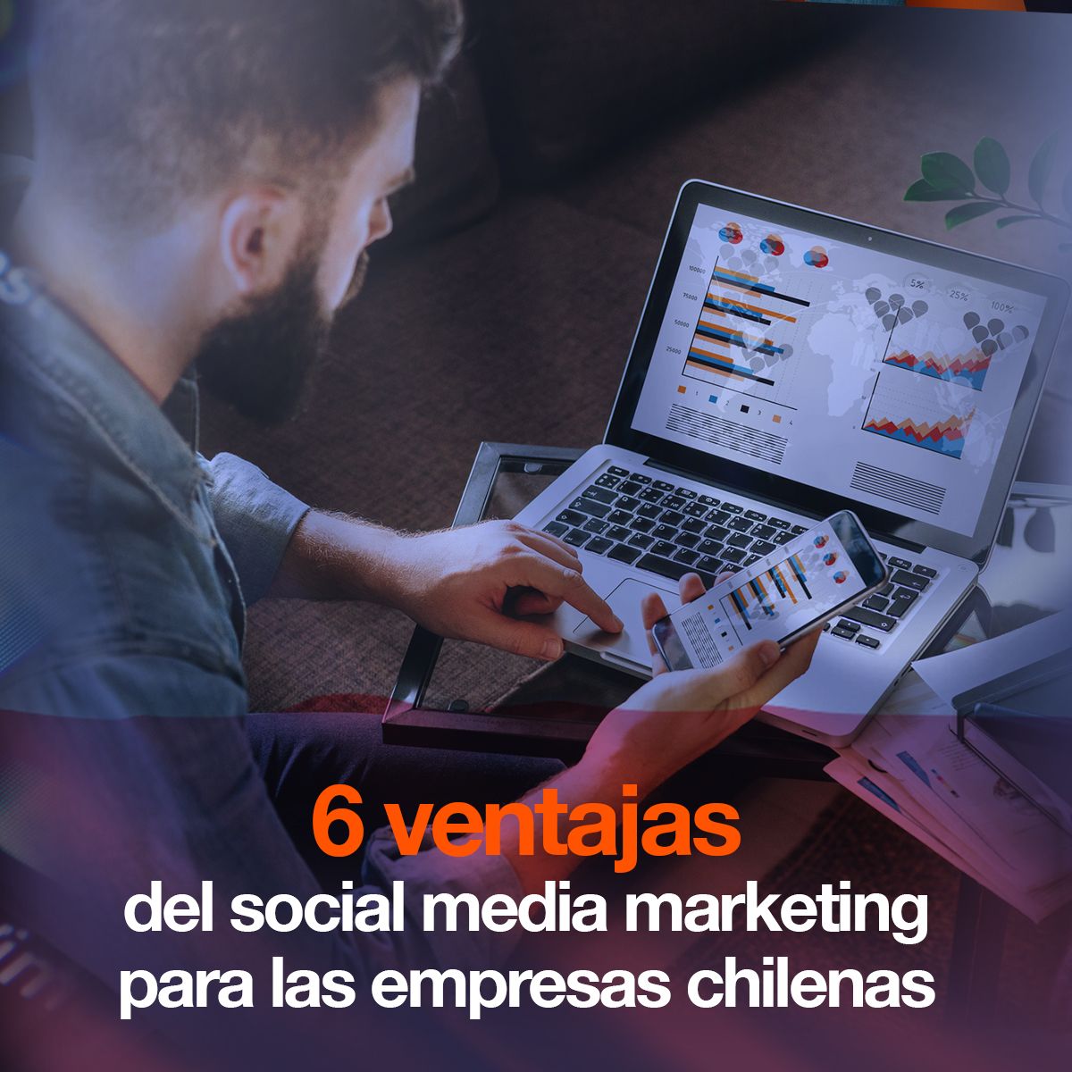 6 ventajas del social media marketing para las empresas chilenas