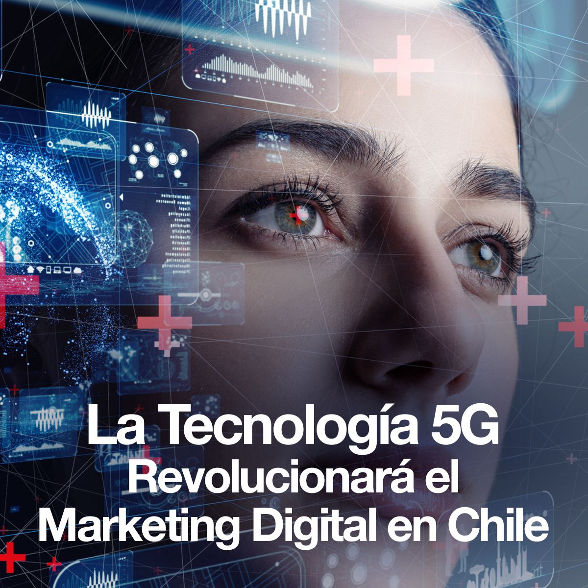 La Tecnología 5G Revolucionará el Marketing Digital en Chile