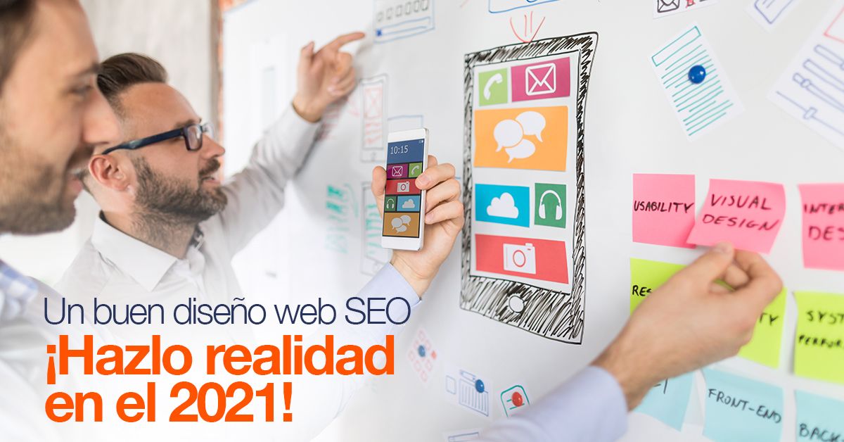 Un buen diseño web SEO ¡Hazlo realidad en el 2021!