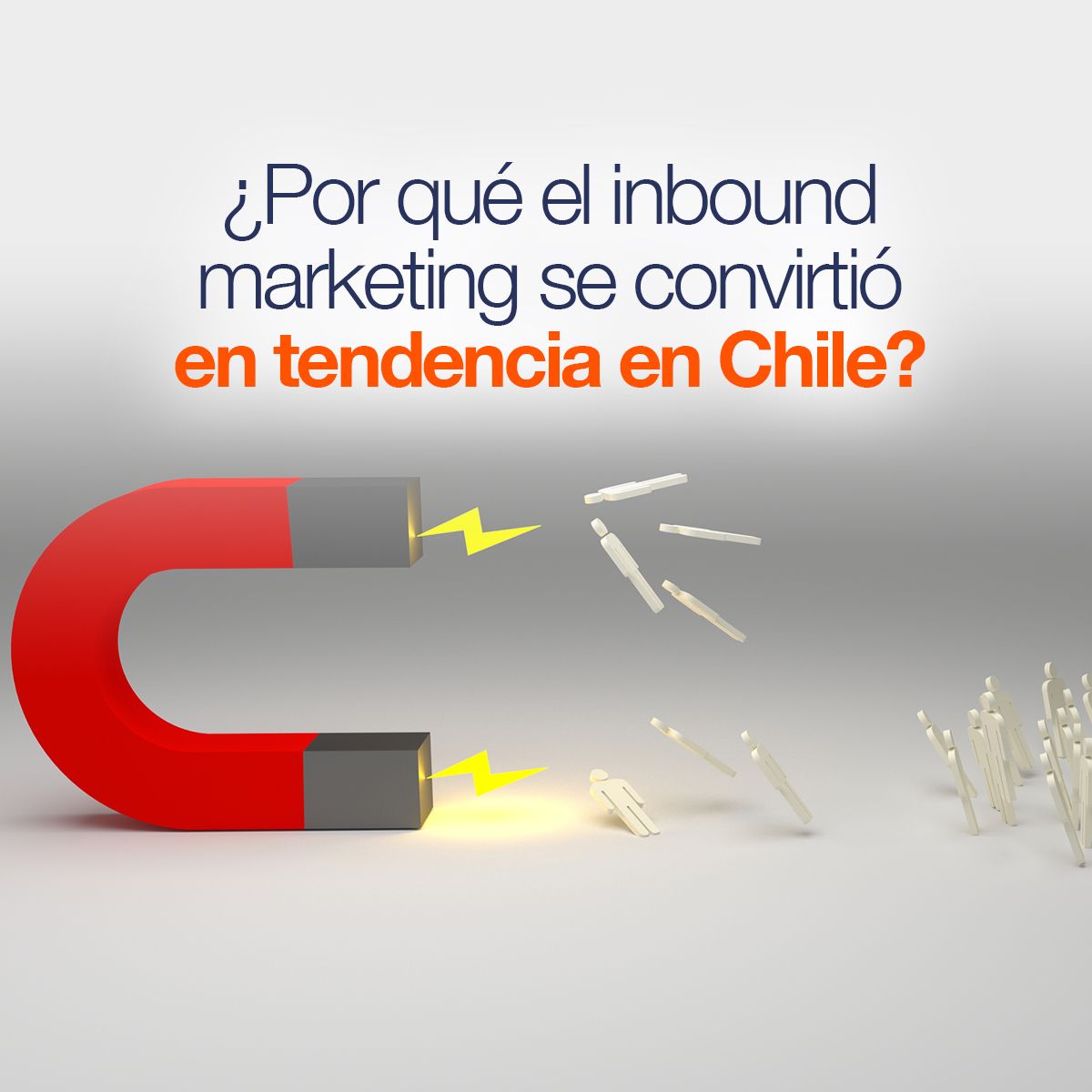 ¿Por qué el inbound marketing se convirtió en tendencia en Chile?