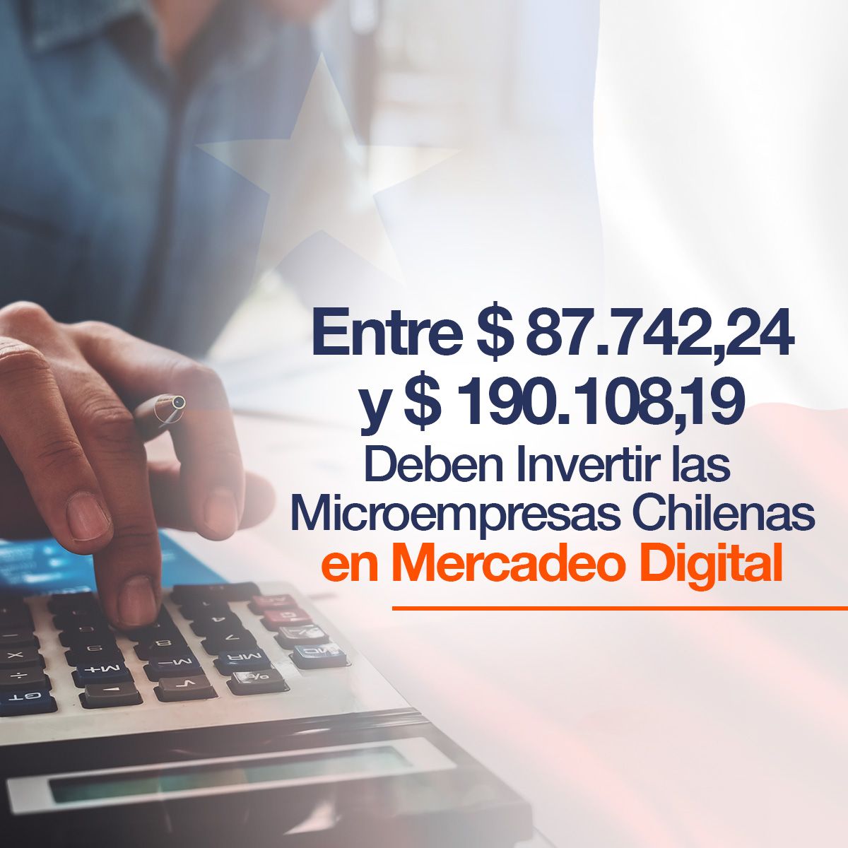 Entre $ 87.742.245 y $ 190.108,19 Deben Invertir las Microempresas Chilenas en Mercadeo Digital