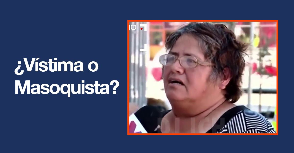 ¿Vístima o Masoquista?