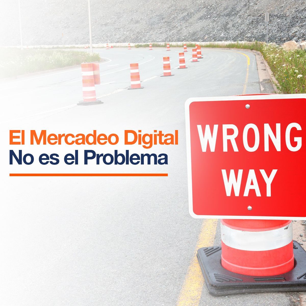 El Mercadeo Digital No es el Problema